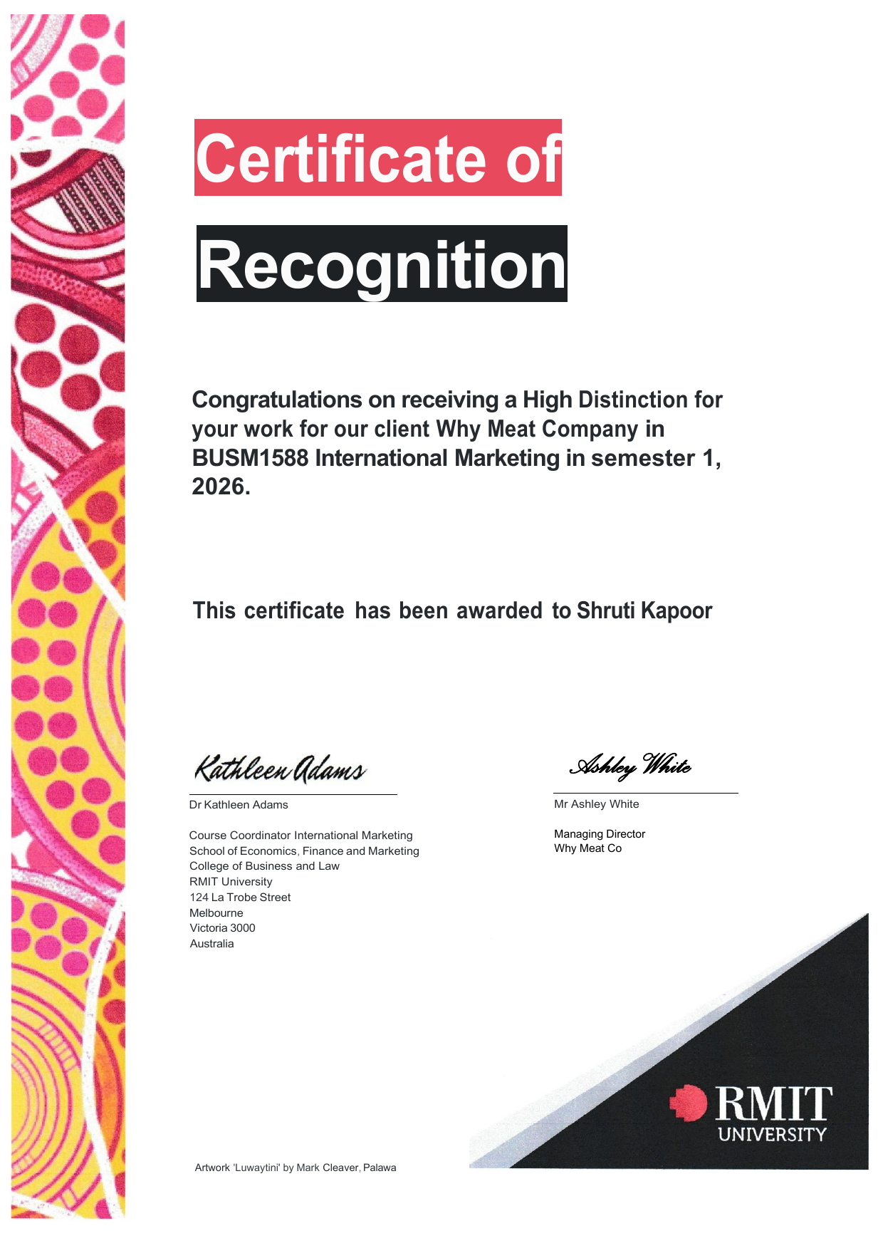 RMIT Certificate of Recognition awarded to Shruti Kapoor for a High Distinction in International Marketing